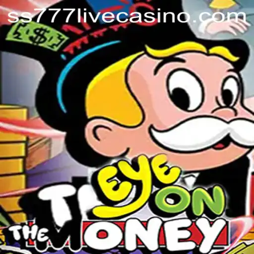Discover the Thrills of EyeOnTheMoney: A Strategic Adventure with ss777